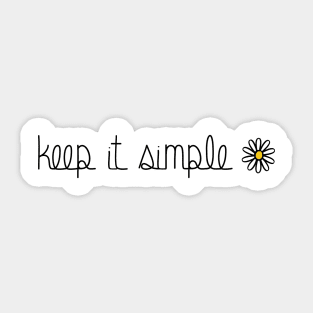 Keep It Simple Sunflower Quote Sticker